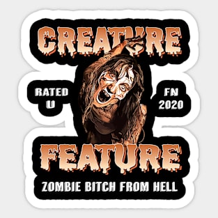 Zombie Bitch from Hell Sticker